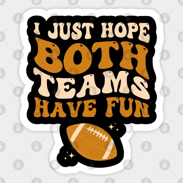 I just hope both teams have fun funny American football Sticker by deafcrafts